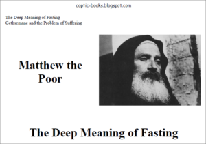 Matthew the Poor - Fasting - Gethsemane