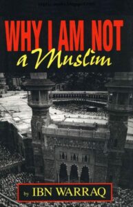 why i am not a muslim by ibn warraq لماذا انا لست مسلم - ابن وراق