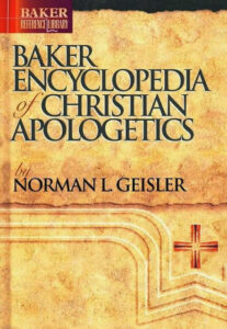 أحد المراجع الهامة جدًا في مجال الدفاعيات Baker Encyclopedia of Christian Apologetics Norman L. Geisler